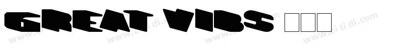 great vibs字体转换